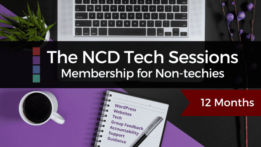 the NCD Tech Sessions12 Months Tech help Membership