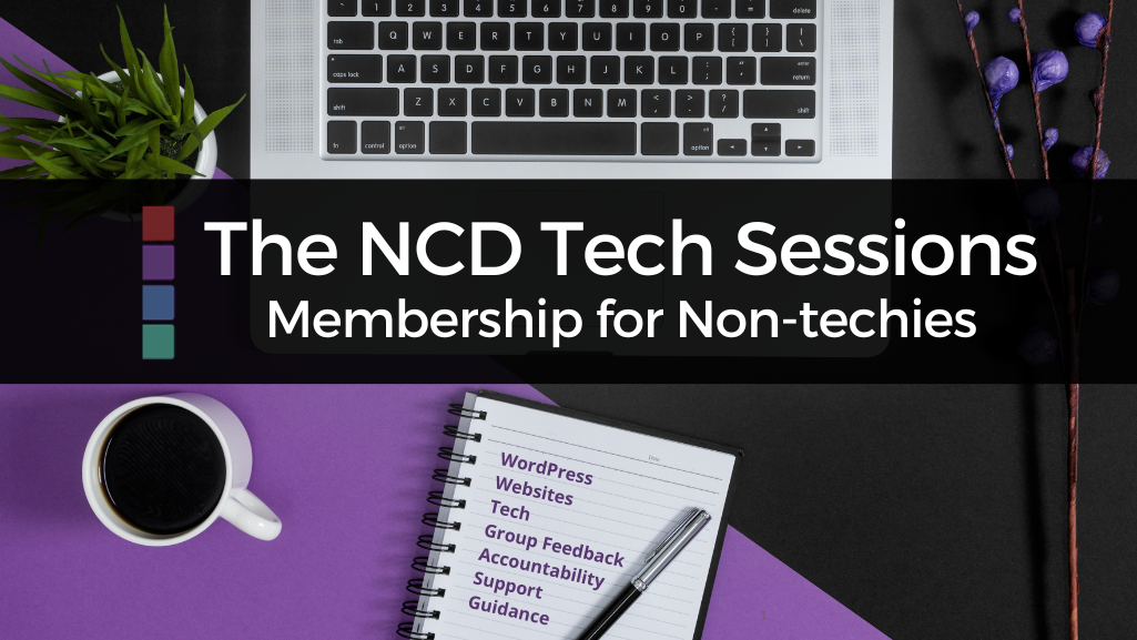 The NCD Tech Sessions Membership