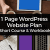 1 Page WordPress Website Plan Short Course & Workbook