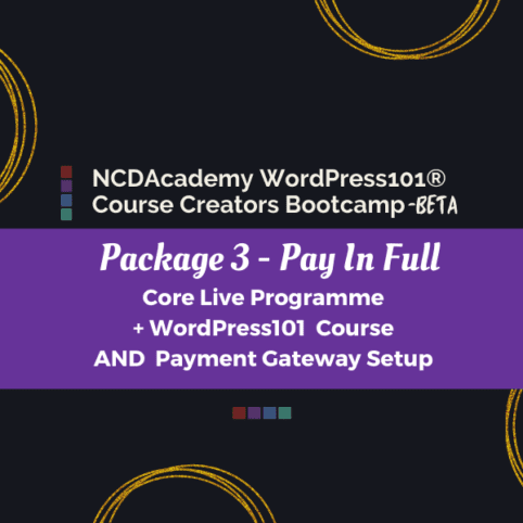 WordPress101 - Course Creators Bootcamp - Package 3 - Pay In Full