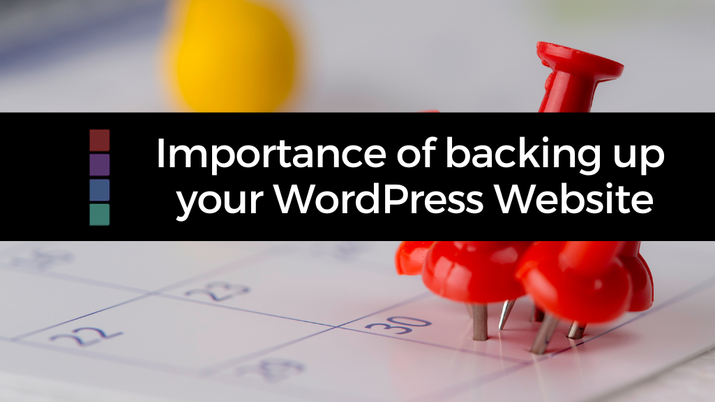 importance of backing up your WordPress Website