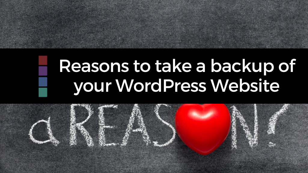 Reasons to take a backup of your WordPress website