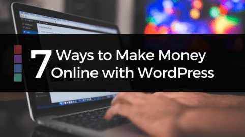 Ways to Make Money Online With WordPress