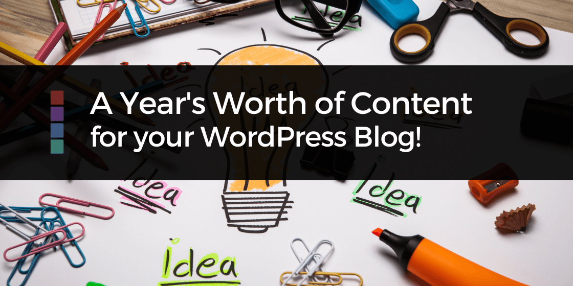 Create a Year's Worth of Blog content for your WordPress Website - Live Online WordPress Training